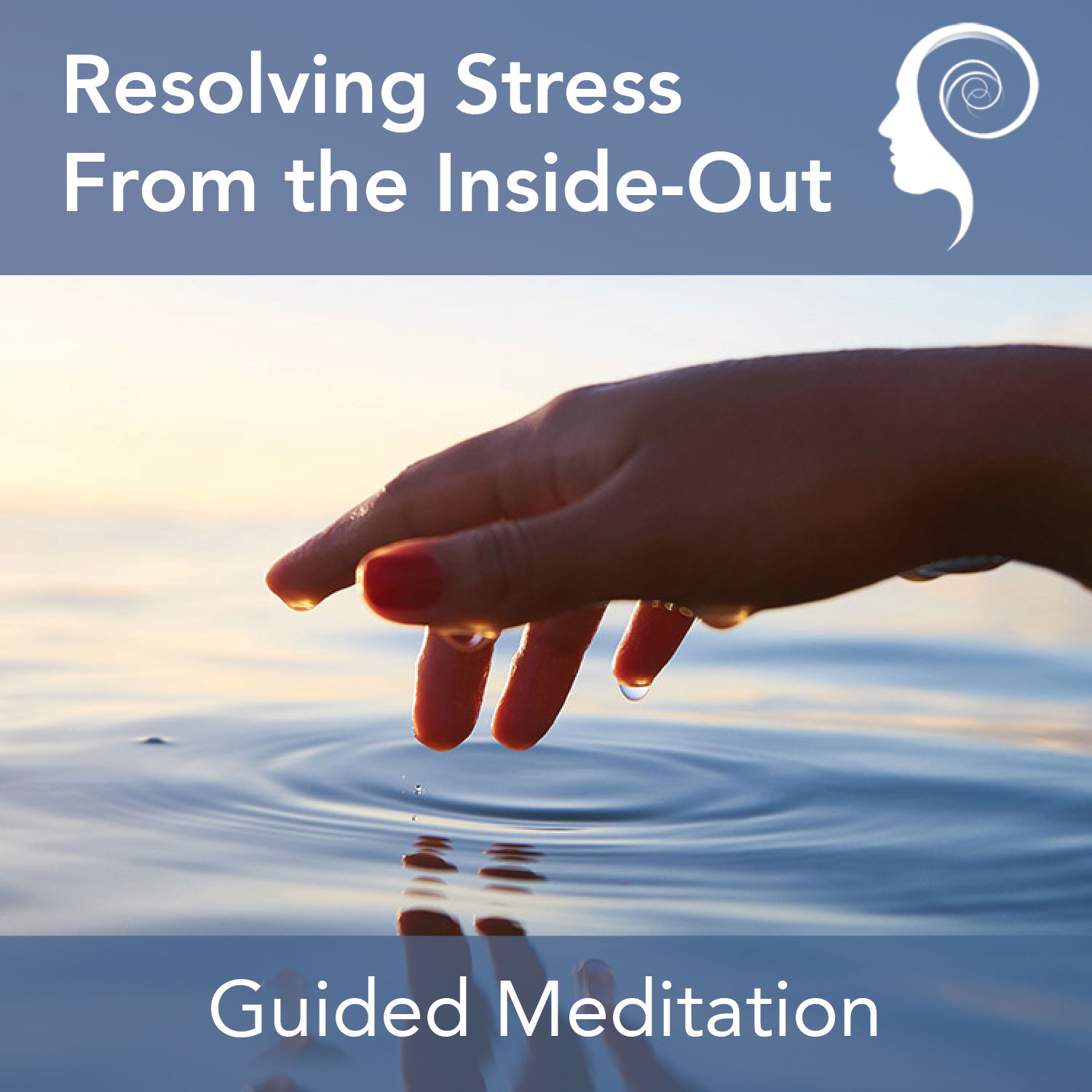 Resolving Stress Meditation